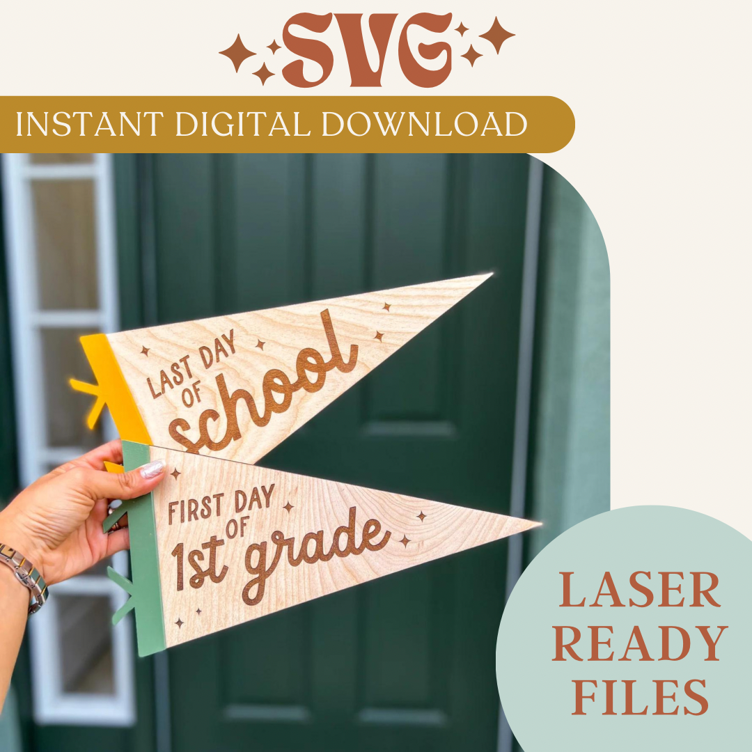 SVG Digital Download First + Last Day of School Pennant Flag