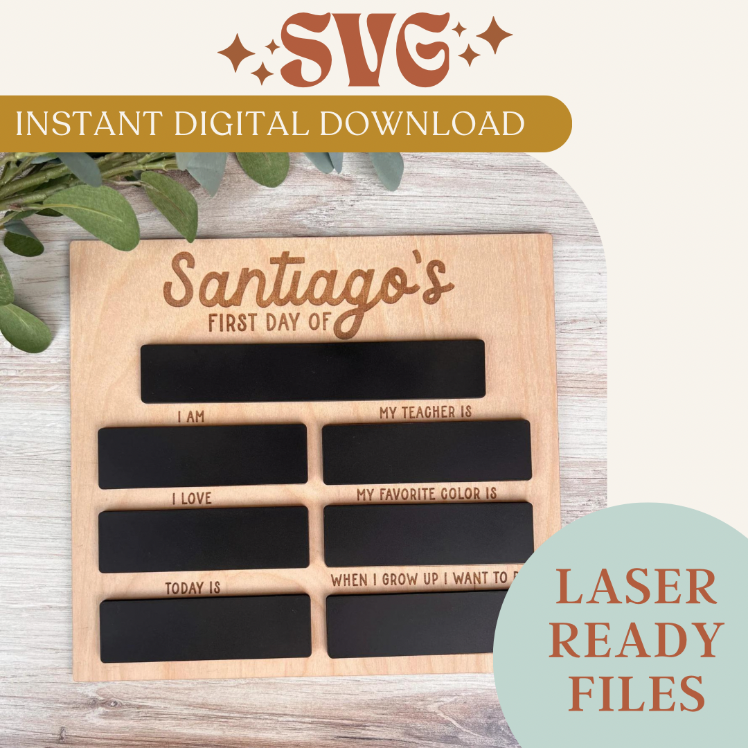 SVG Digital Download DIY First Day of School Board