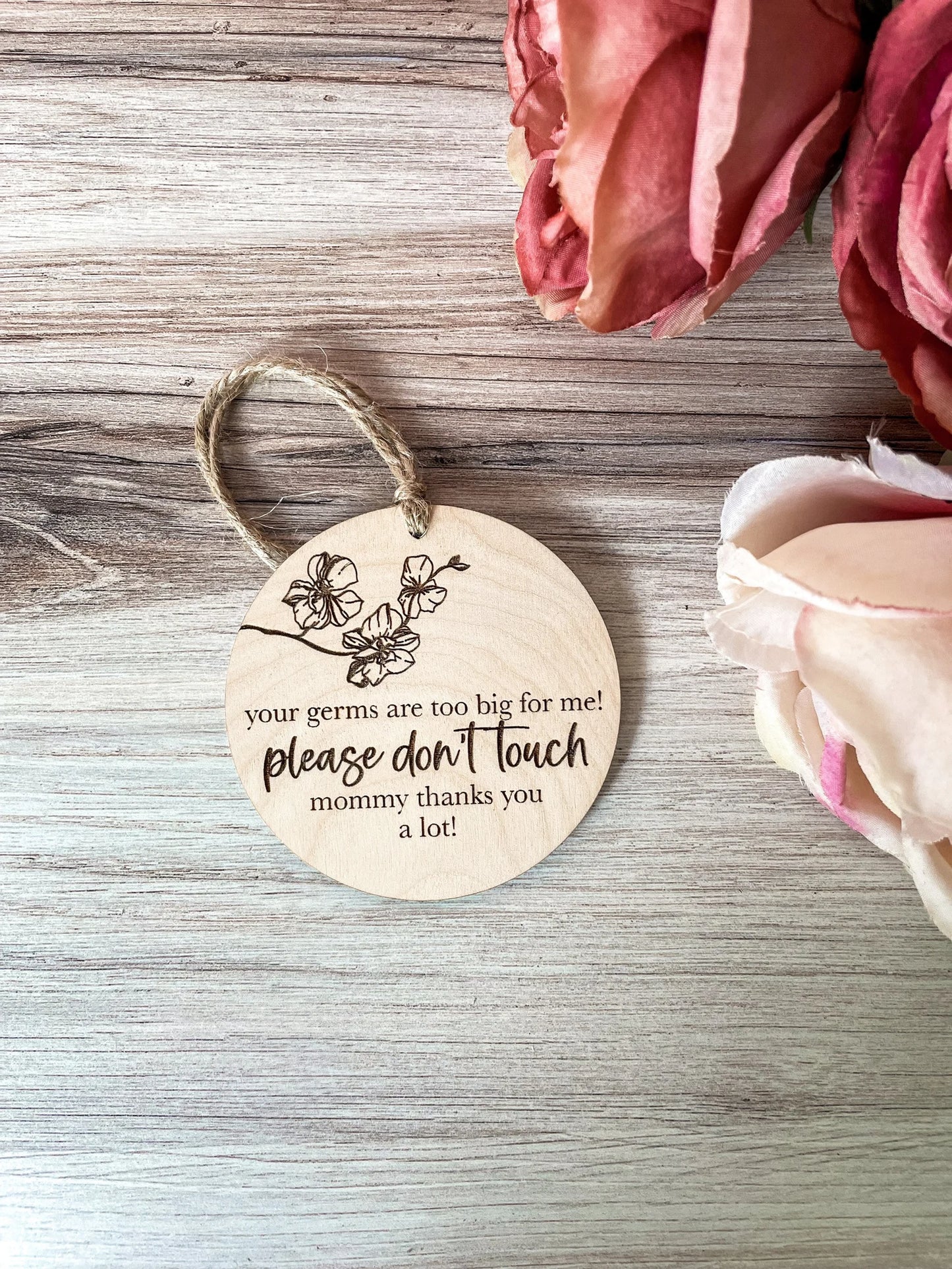 Don’t Touch Baby Sign | Floral