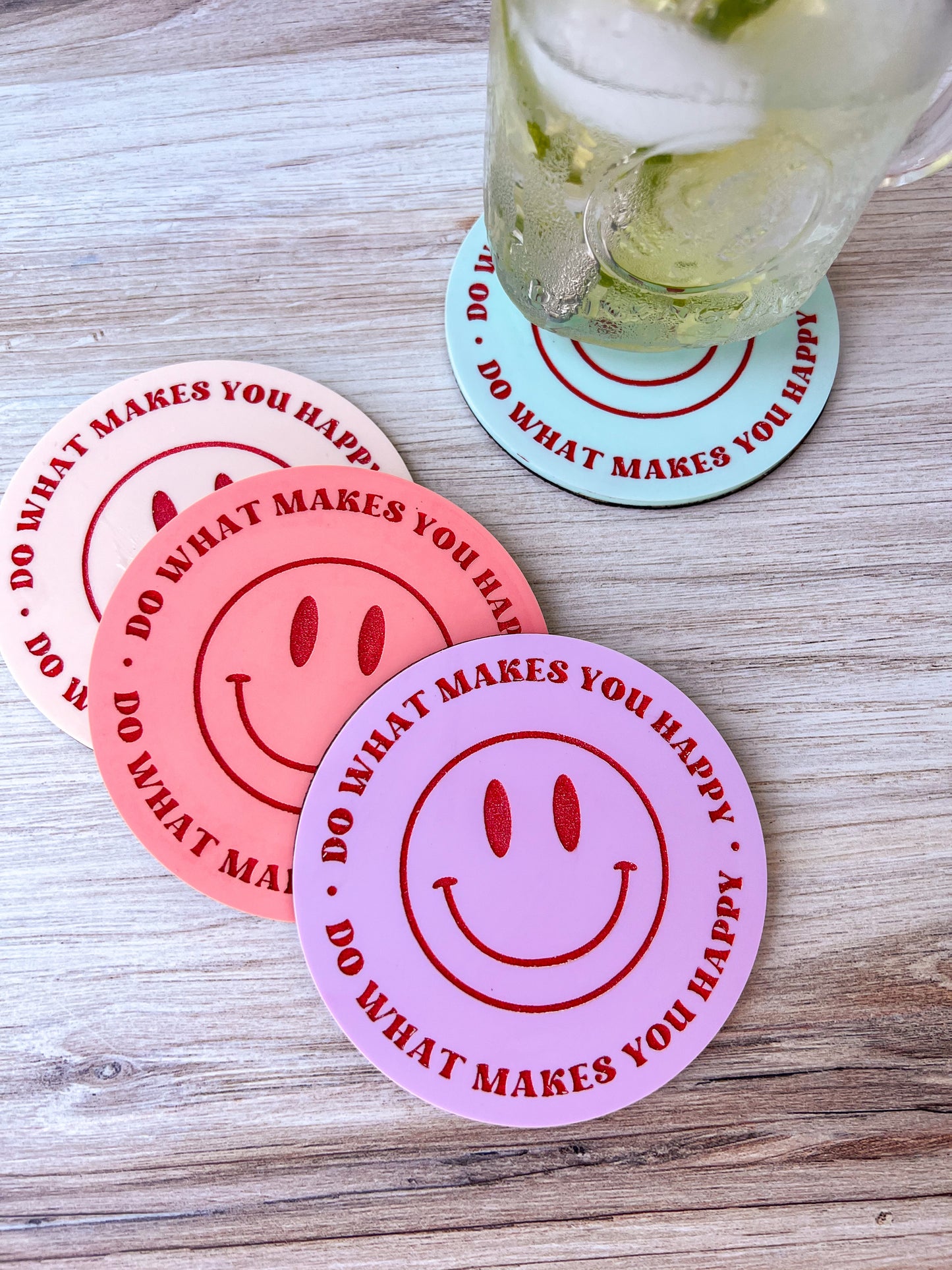 Do What Makes You Happy | Coaster